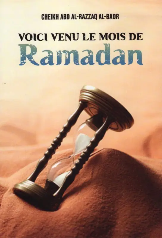 Voici venu le mois de Ramadan